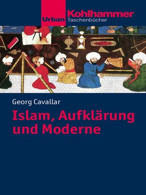 cover image of Islam, Aufklärung und Moderne